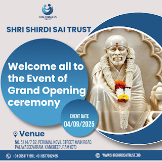 Grand Opening Ceremony of Shri Shirdi Sai Trust – With the Divine Blessings of Sai Baba